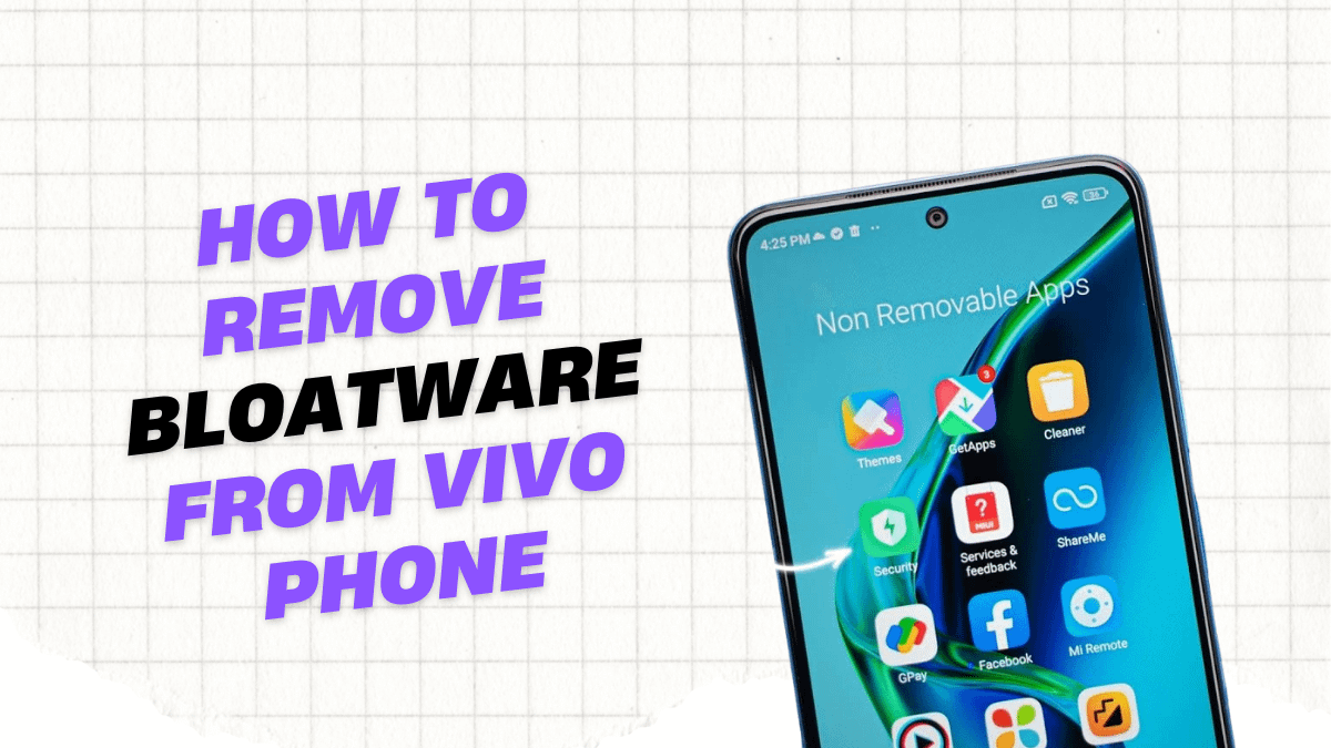 How To Remove Bloatware From Vivo Phone